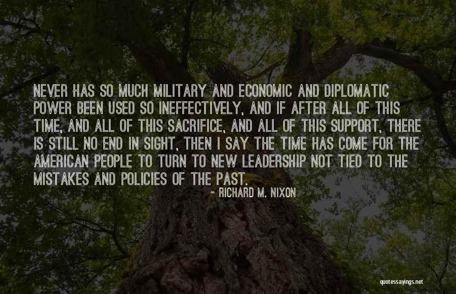No End In Sight Quotes By Richard M. Nixon No End In Sight Quotes By Richard M. Nixon