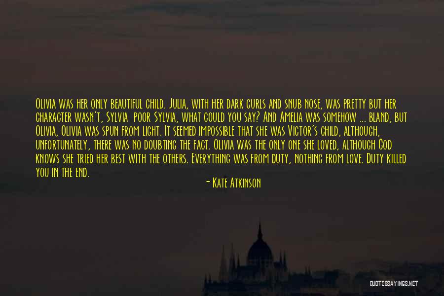 No End Love Quotes By Kate Atkinson No End Love Quotes By Kate Atkinson