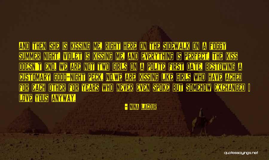 No End Love Quotes By Nina LaCour No End Love Quotes By Nina LaCour
