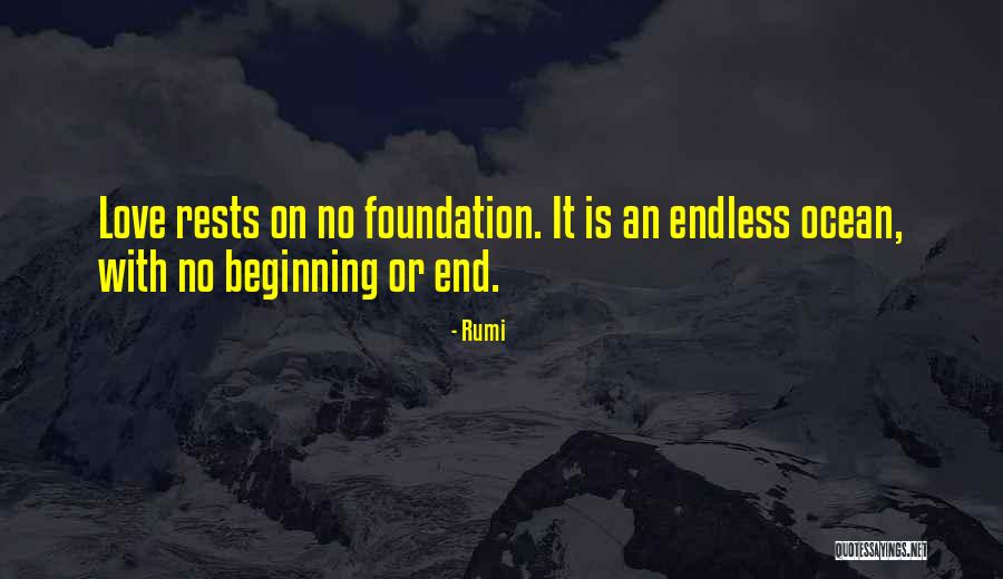 No End Love Quotes By Rumi