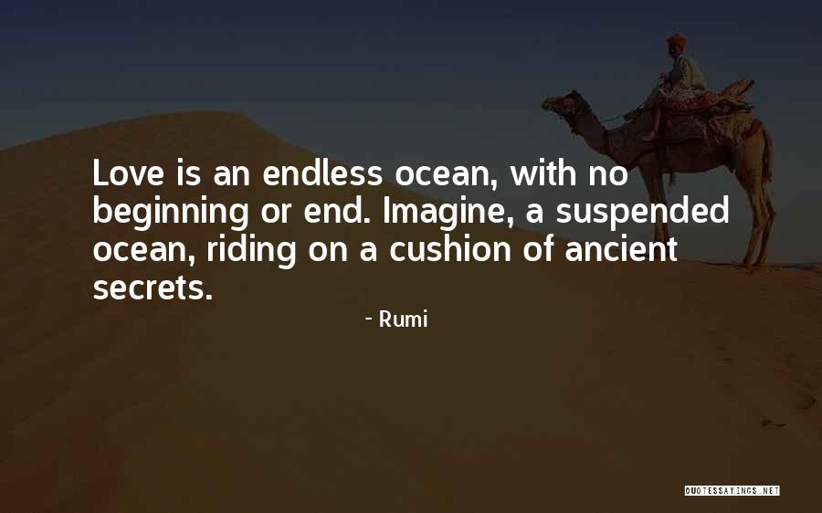 No End Love Quotes By Rumi