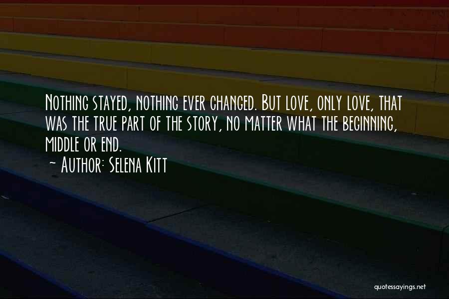 No End Love Quotes By Selena Kitt