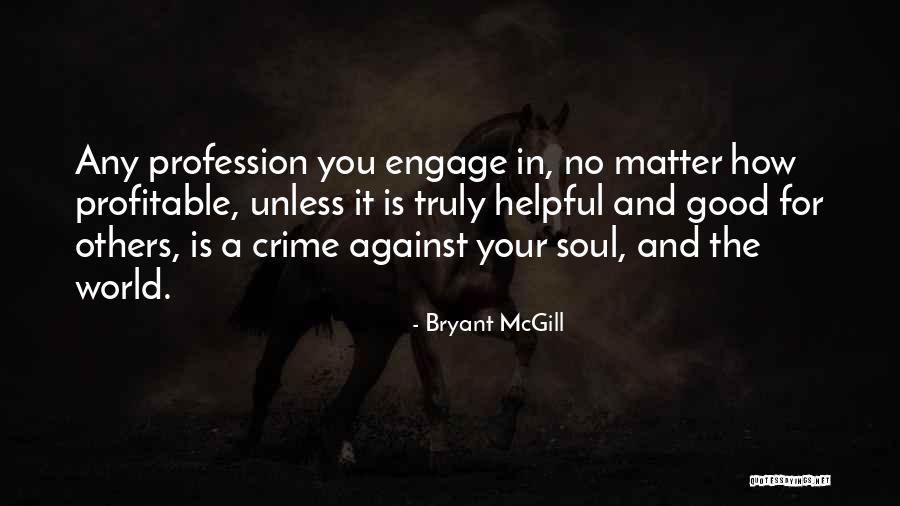 No Engagement Quotes By Bryant McGill No Engagement Quotes By Bryant McGill