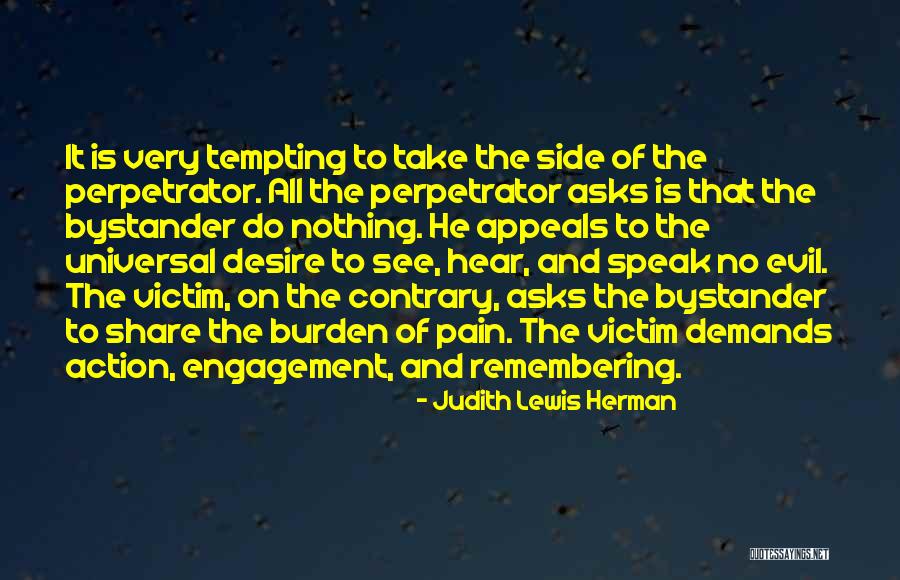 No Engagement Quotes By Judith Lewis Herman No Engagement Quotes By Judith Lewis Herman