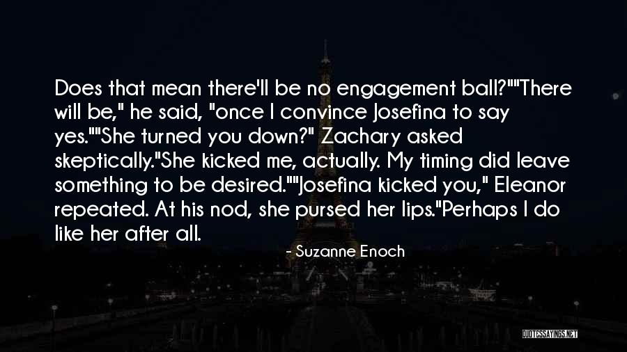 No Engagement Quotes By Suzanne Enoch No Engagement Quotes By Suzanne Enoch