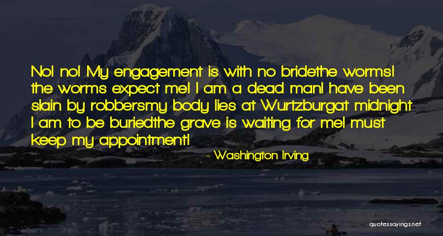 No Engagement Quotes By Washington Irving No Engagement Quotes By Washington Irving