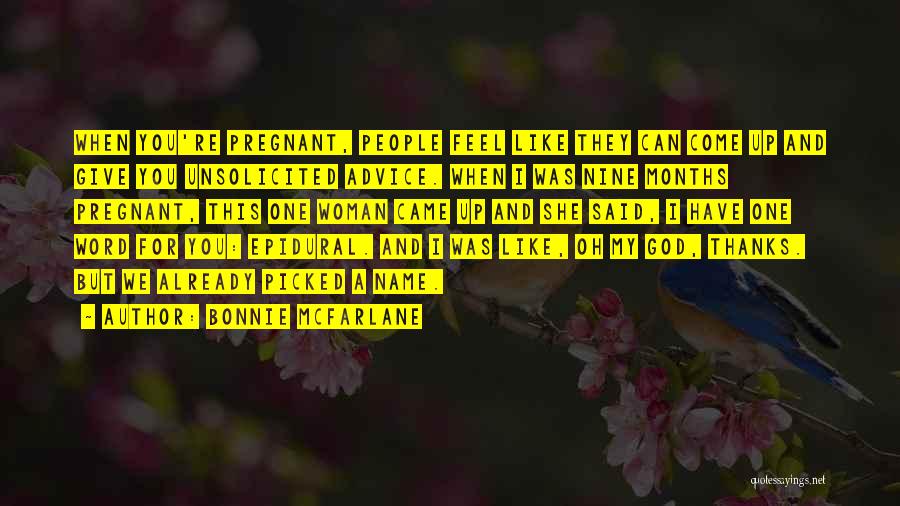 No Epidural Quotes By Bonnie McFarlane