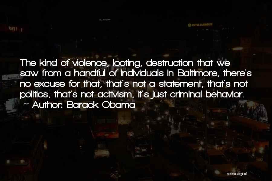 No Excuse For Violence Quotes By Barack Obama