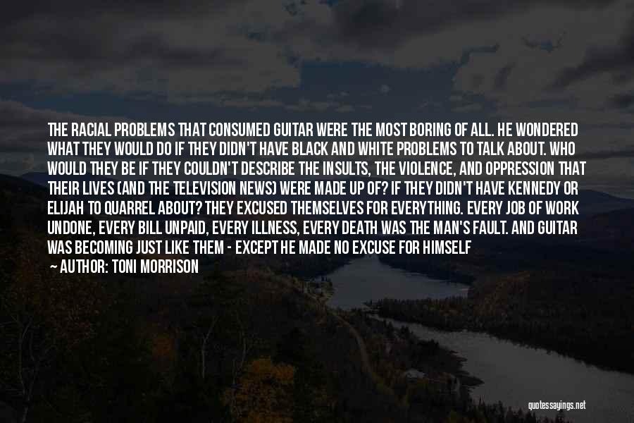 No Excuse For Violence Quotes By Toni Morrison