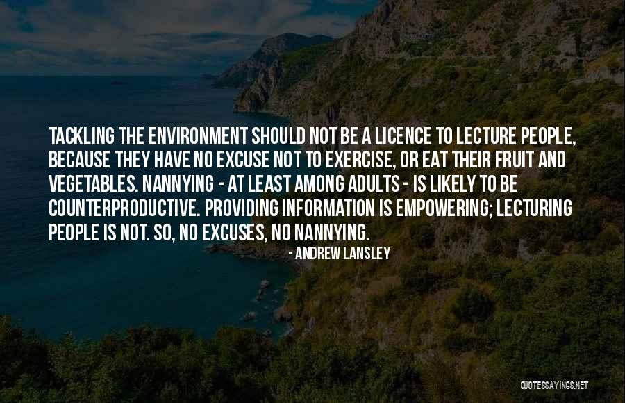 No Excuse Quotes By Andrew Lansley