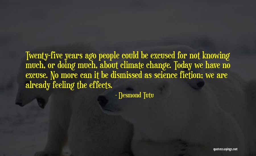 No Excuse Quotes By Desmond Tutu No Excuse Quotes By Desmond Tutu