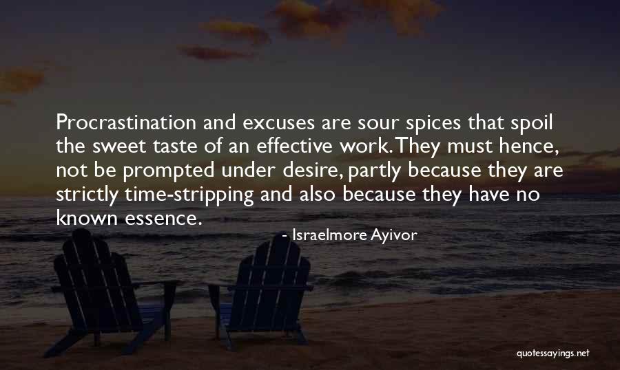 No Excuse Quotes By Israelmore Ayivor No Excuse Quotes By Israelmore Ayivor
