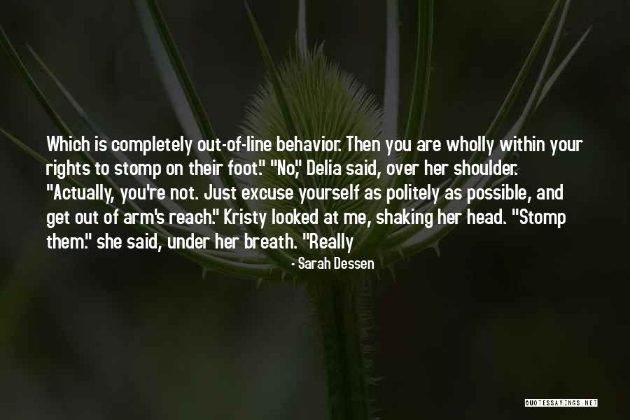 No Excuse Quotes By Sarah Dessen No Excuse Quotes By Sarah Dessen
