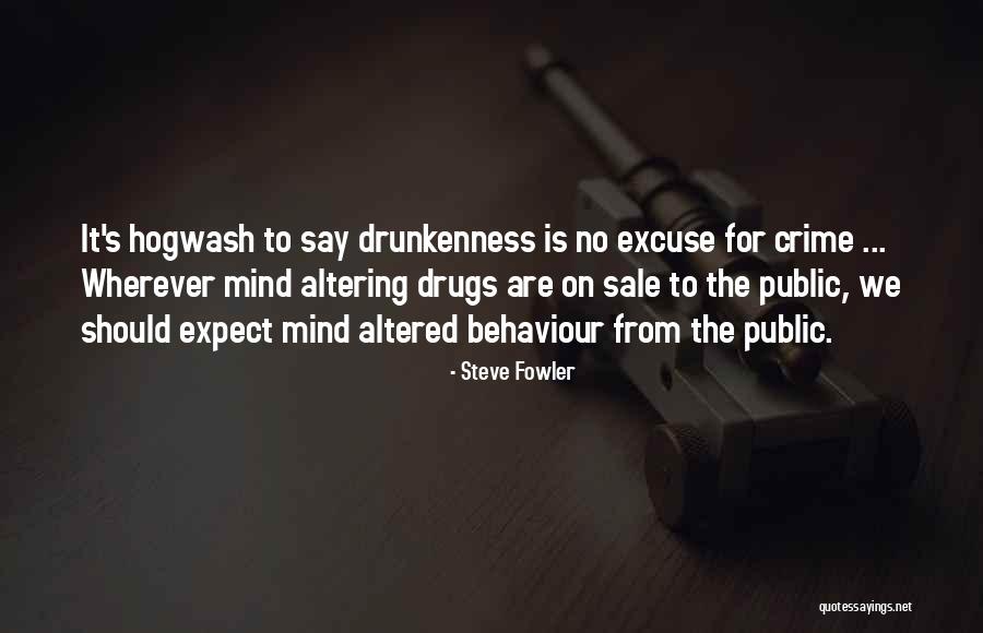 No Excuse Quotes By Steve Fowler No Excuse Quotes By Steve Fowler