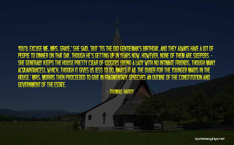 No Excuse Quotes By Thomas Hardy No Excuse Quotes By Thomas Hardy