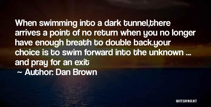 No Exit Quotes By Dan Brown