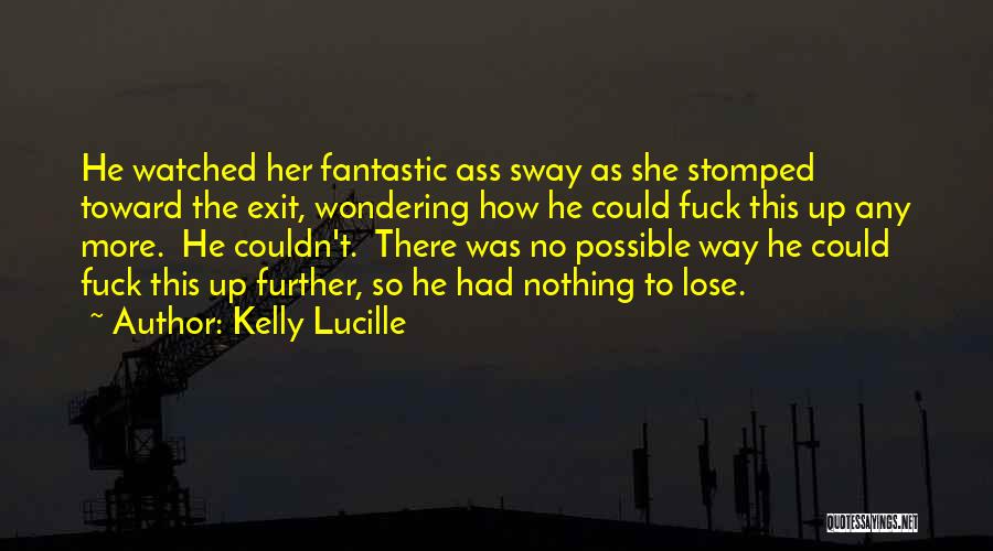 No Exit Quotes By Kelly Lucille