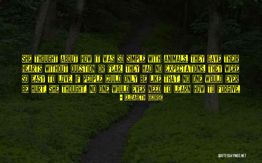 No Expectations Love Quotes By Elizabeth George No Expectations Love Quotes By Elizabeth George