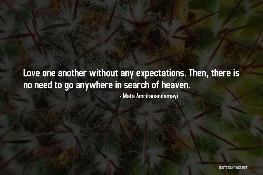 No Expectations Love Quotes By Mata Amritanandamayi No Expectations Love Quotes By Mata Amritanandamayi