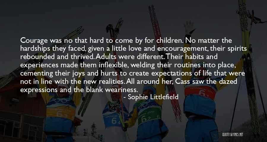 No Expectations Love Quotes By Sophie Littlefield No Expectations Love Quotes By Sophie Littlefield