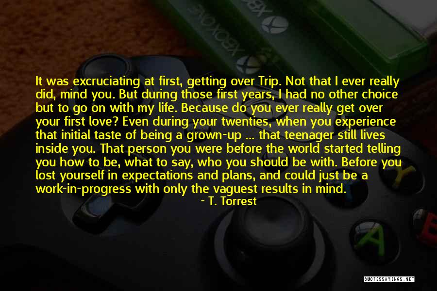 No Expectations Love Quotes By T. Torrest No Expectations Love Quotes By T. Torrest