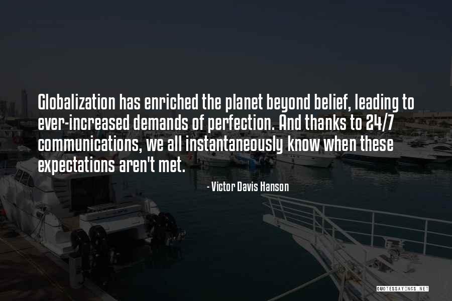 No Expectations No Demands Quotes By Victor Davis Hanson No Expectations No Demands Quotes By Victor Davis Hanson