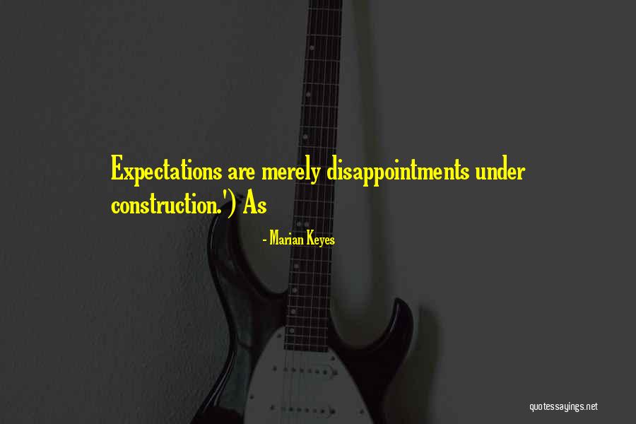 No Expectations No Disappointments Quotes By Marian Keyes No Expectations No Disappointments Quotes By Marian Keyes