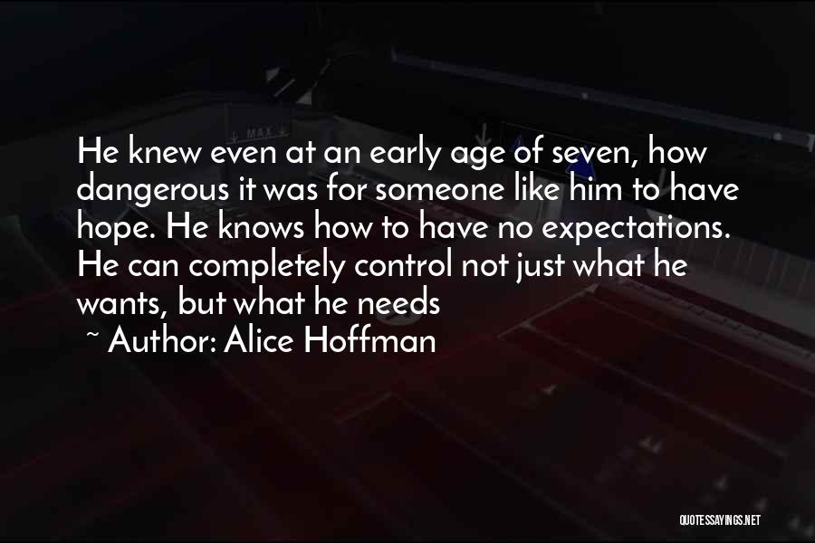 No Expectations Quotes By Alice Hoffman