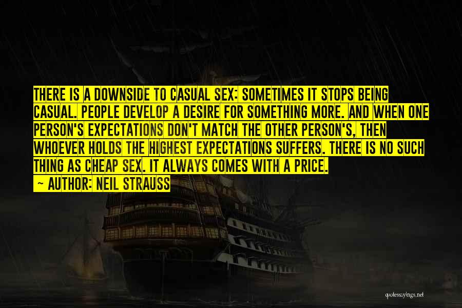 No Expectations Quotes By Neil Strauss