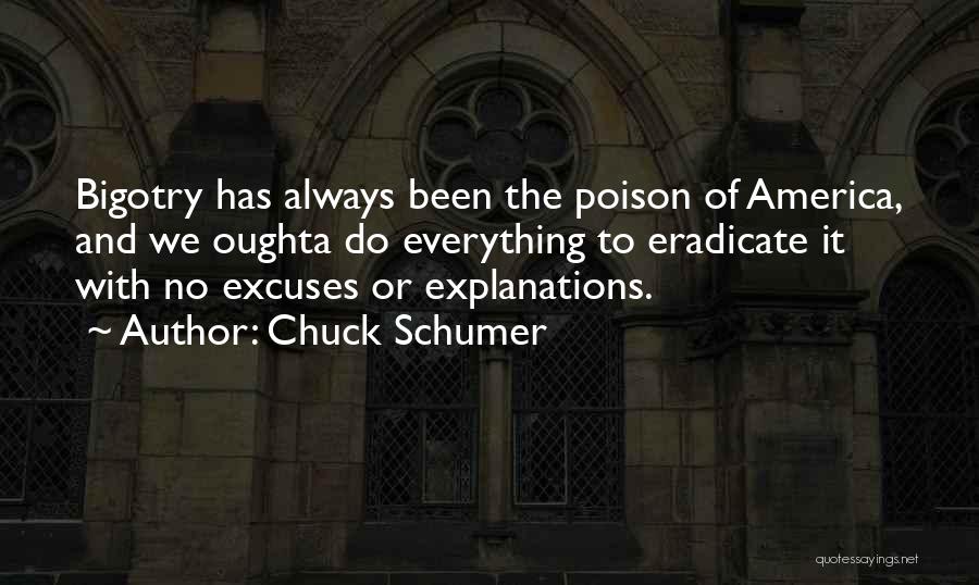 No Explanations Quotes By Chuck Schumer