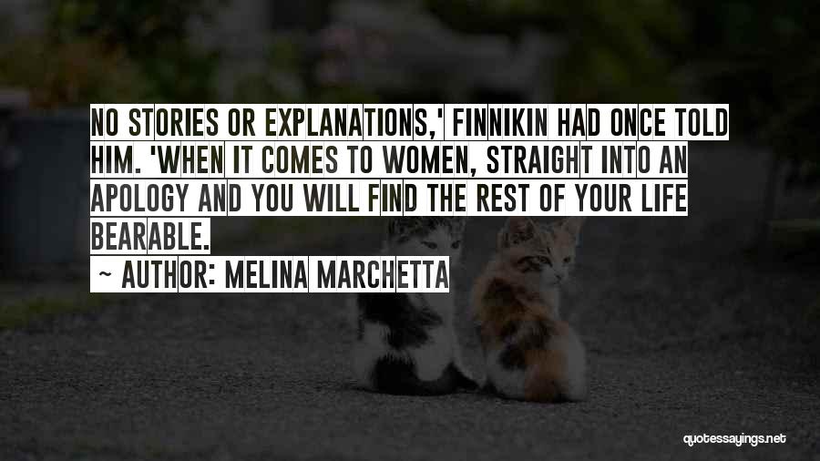 No Explanations Quotes By Melina Marchetta