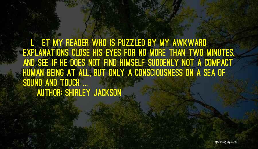 No Explanations Quotes By Shirley Jackson