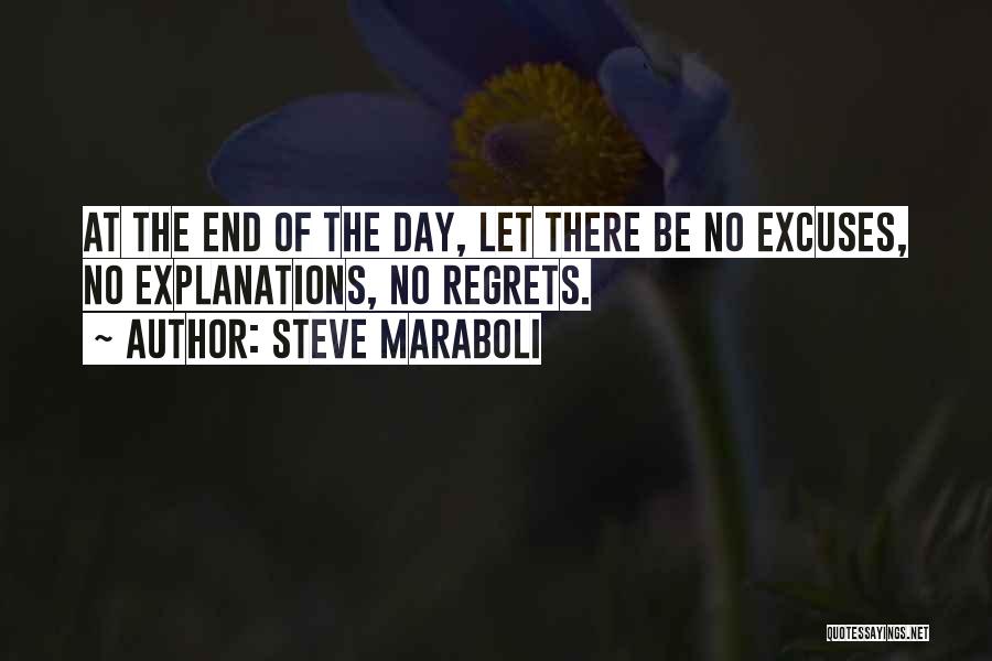 No Explanations Quotes By Steve Maraboli