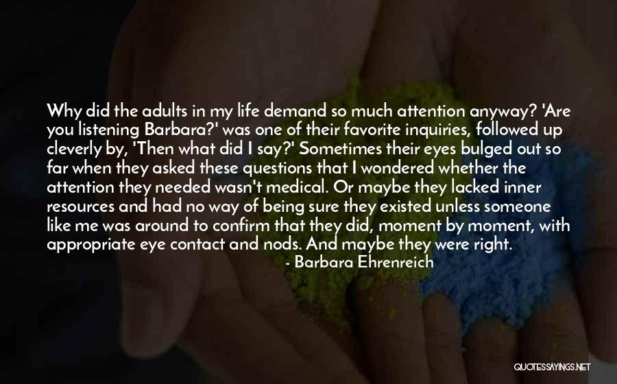 No Eye Contact Quotes By Barbara Ehrenreich No Eye Contact Quotes By Barbara Ehrenreich
