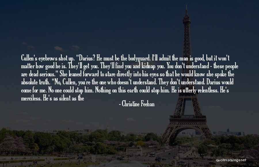 No Eyebrows Quotes By Christine Feehan No Eyebrows Quotes By Christine Feehan