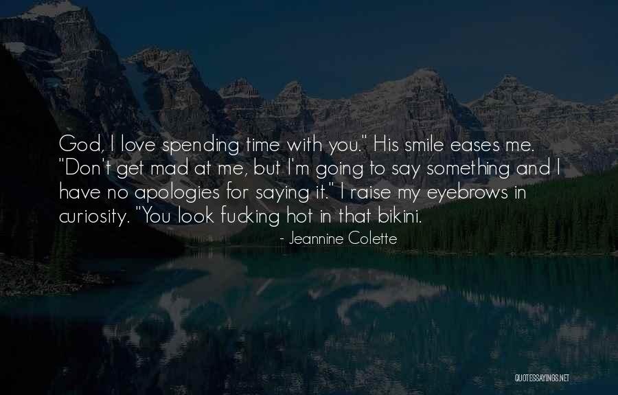 No Eyebrows Quotes By Jeannine Colette No Eyebrows Quotes By Jeannine Colette