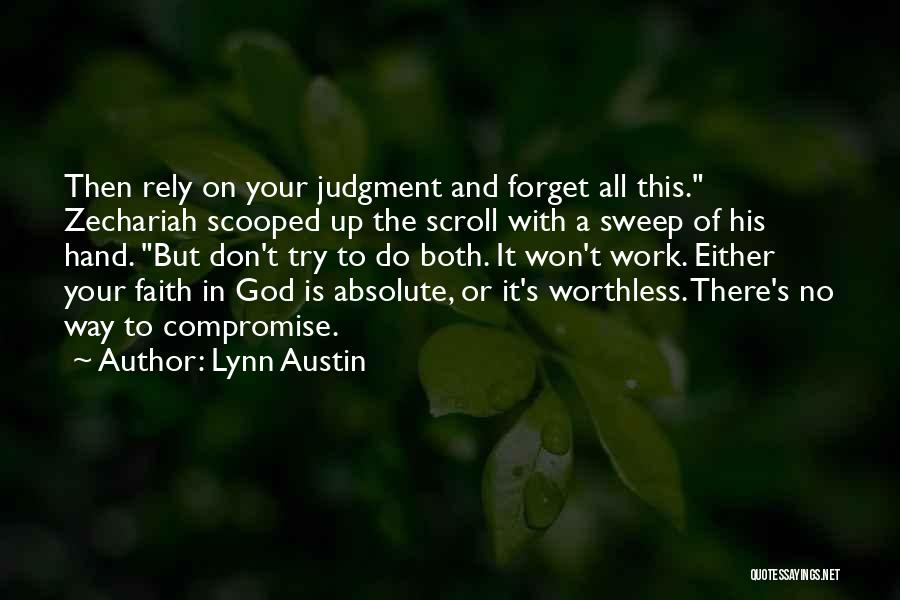 No Faith In God Quotes By Lynn Austin