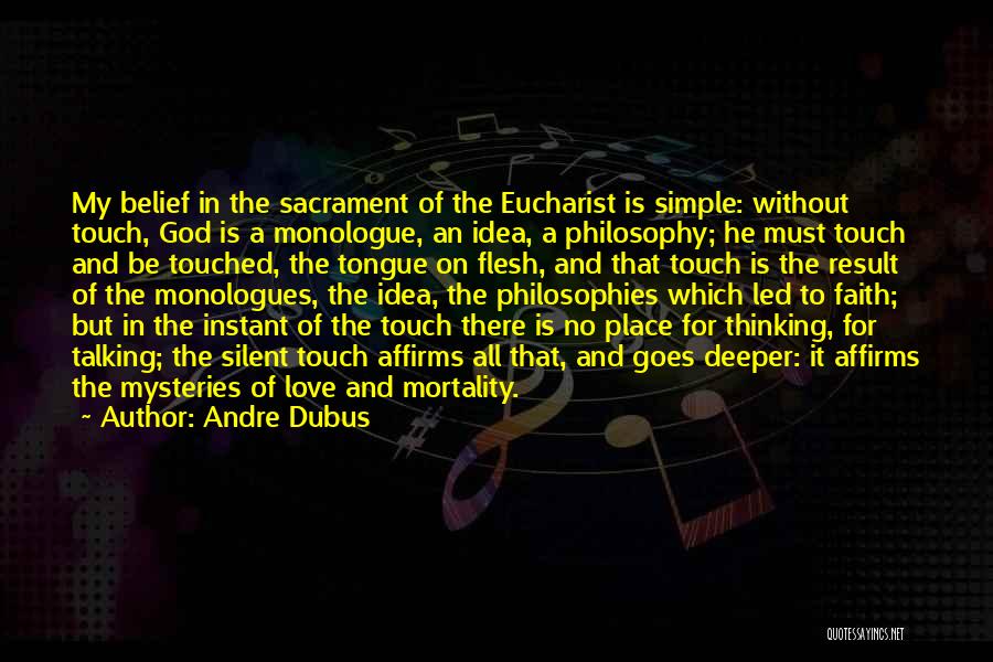 No Faith In Love Quotes By Andre Dubus