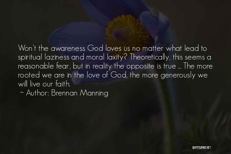 No Faith In Love Quotes By Brennan Manning