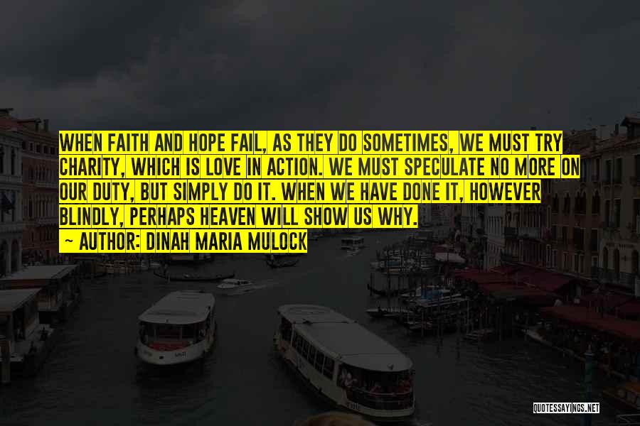 No Faith In Love Quotes By Dinah Maria Mulock