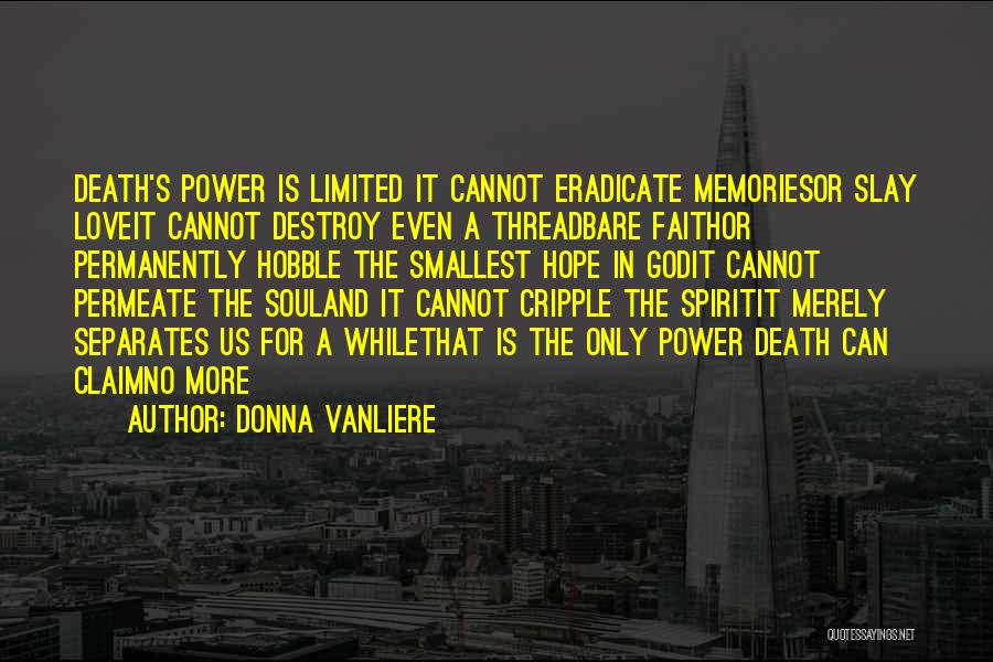 No Faith In Love Quotes By Donna VanLiere