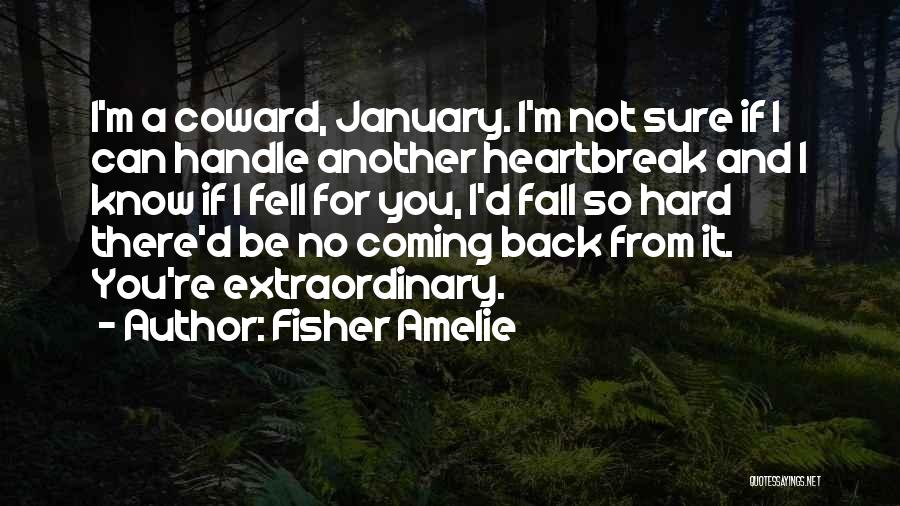 No Fall Back Quotes By Fisher Amelie