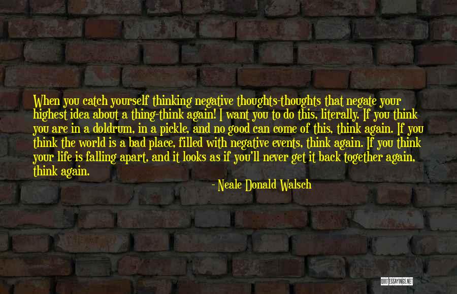 No Fall Back Quotes By Neale Donald Walsch