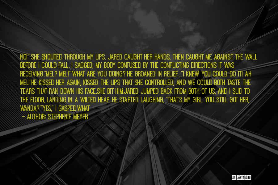 No Fall Back Quotes By Stephenie Meyer