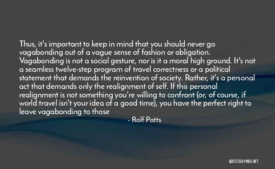 No Fashion Sense Quotes By Rolf Potts