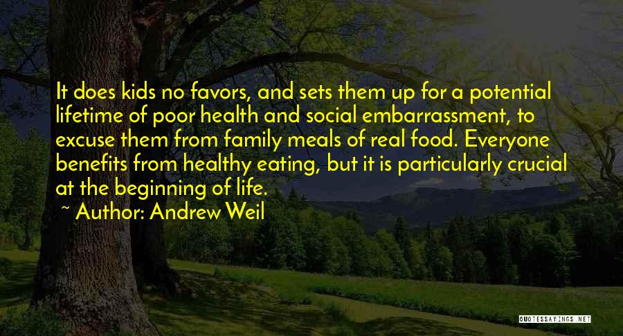 No Favors Quotes By Andrew Weil