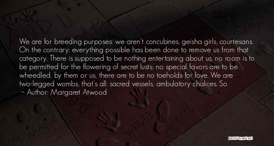 No Favors Quotes By Margaret Atwood