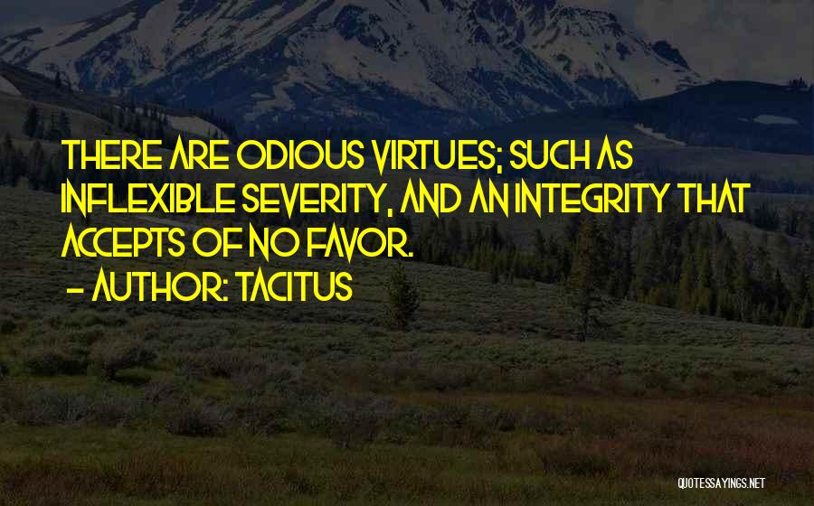 No Favors Quotes By Tacitus