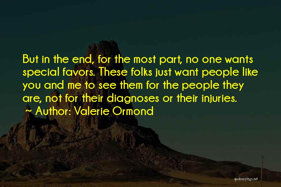 No Favors Quotes By Valerie Ormond