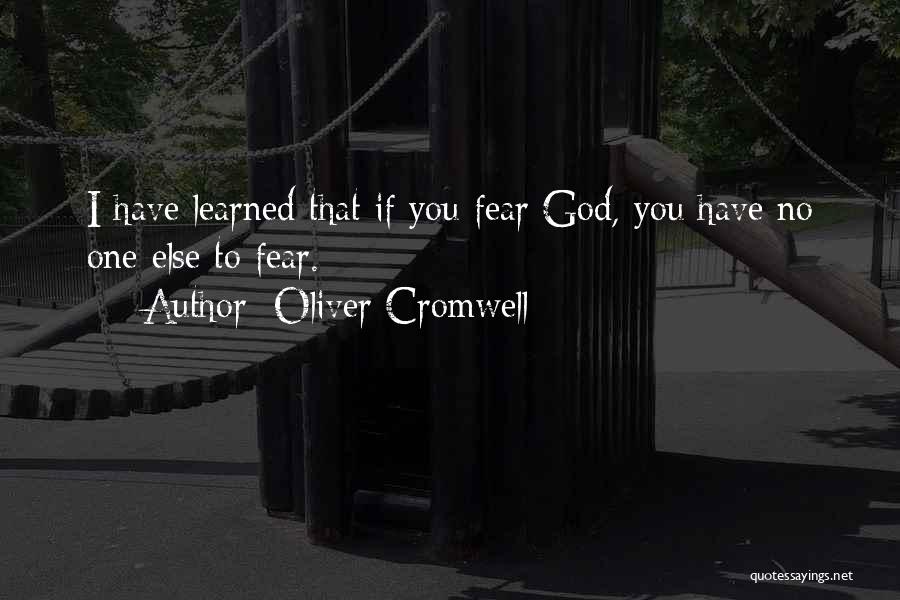 No Fear God Quotes By Oliver Cromwell